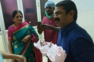 சீமானுக்கு பிறந்தது ''ஆண் குழந்தை'': நண்பர்கள்-தலைவர்கள்-தொண்டர்கள் வாழ்த்து!